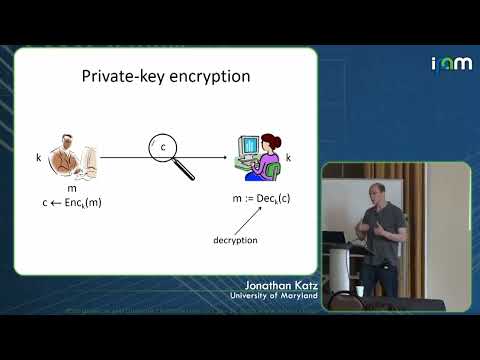 Jonathan Katz - Introduction to Cryptography Part 1 of 3 - IPAM at UCLA