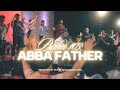 Psalm 103: Abba Father | Official Music Video by CCC BLVD Congregation