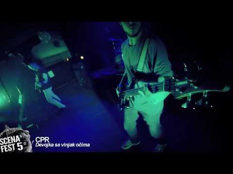 CPR - Devojka sa vinjak očima (live at Scena Fest 5) (2015 LIVE VIDEO)