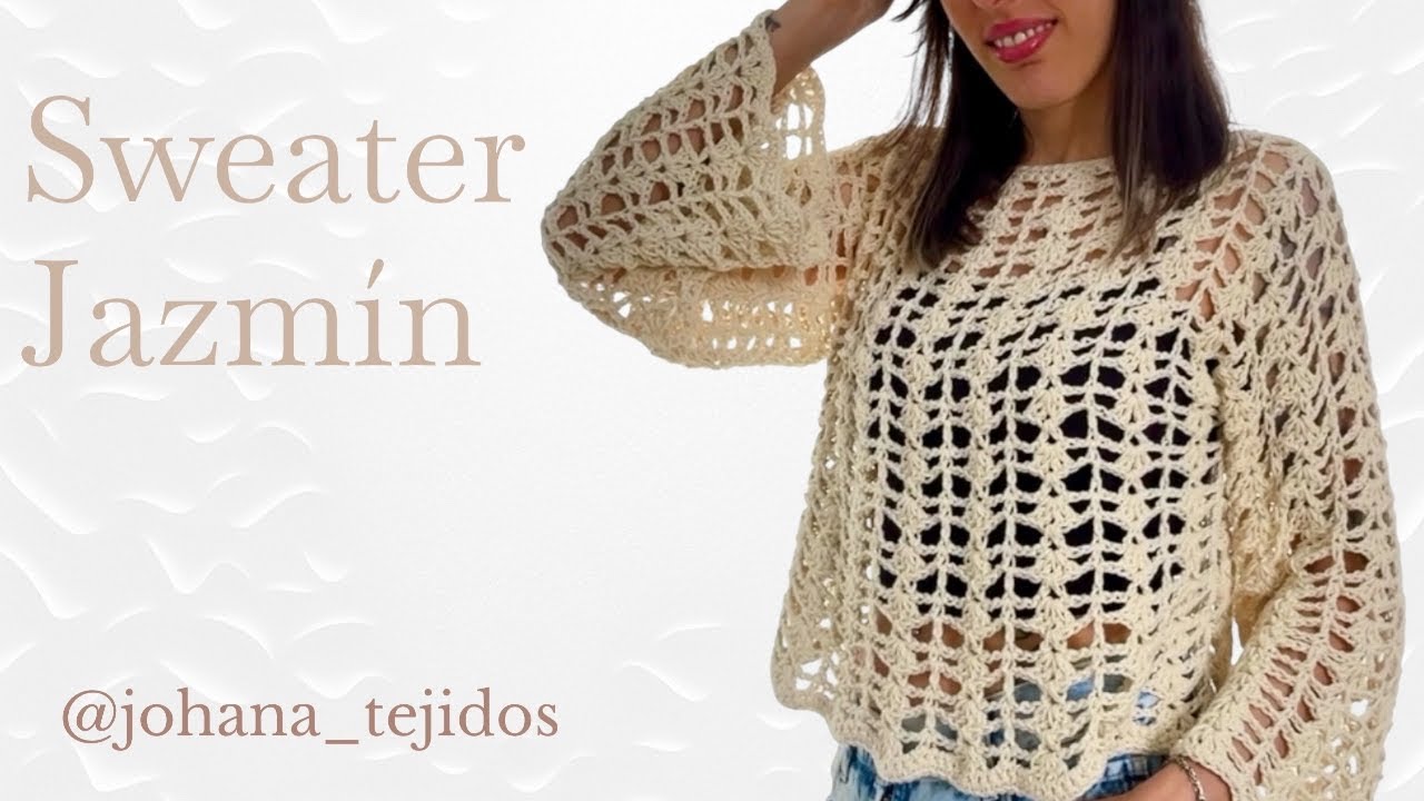 Jasmine Sweater. Crochet. Openwork. All sizes. Step-by-step tutorial.
