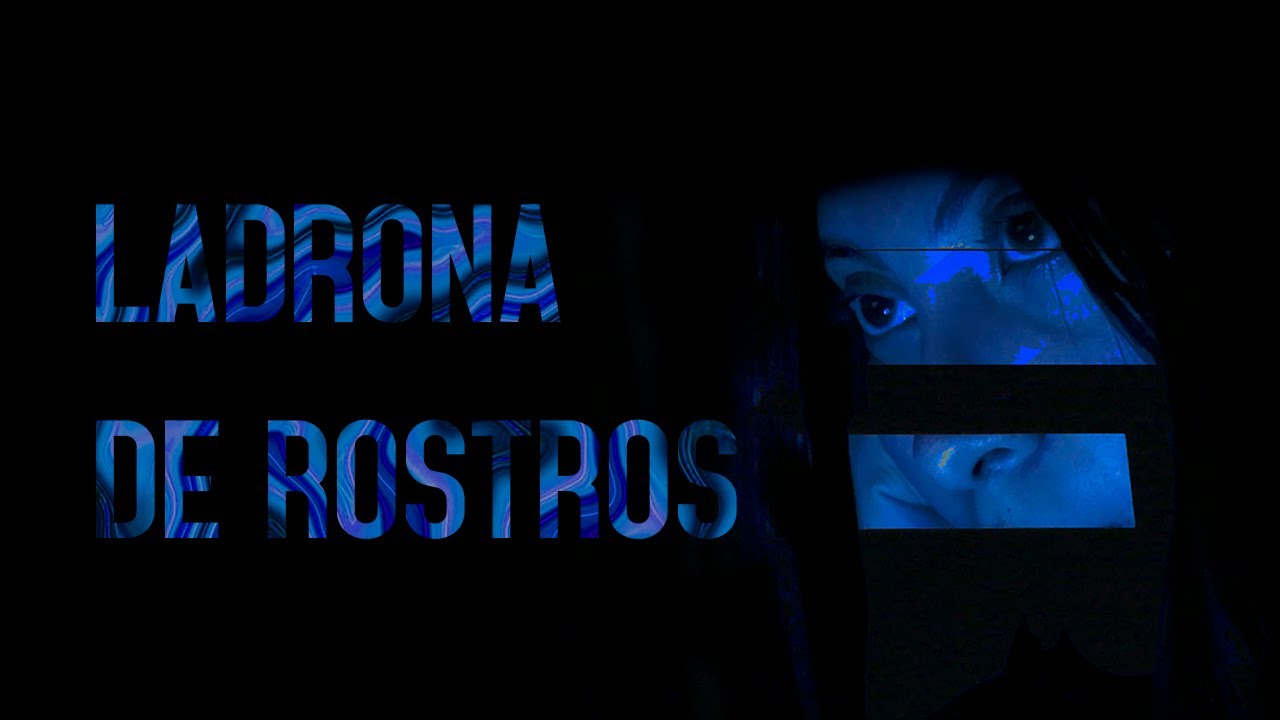 Ladrona de Rostros