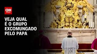 Vídeo: Vaticano excomunga bispos e membros de grupo católico ultraconservador; entenda | LIVE CNN