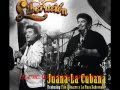 Grupo Liberacion Ft Fito Olivares Y La Pura Sabrosura Juana La Cubana