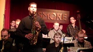 Daryl Johns and with The Smoke Big Band "Minor's Holiday" by Kenny Dorham