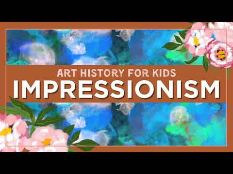 Art History for Kids: Impressionism