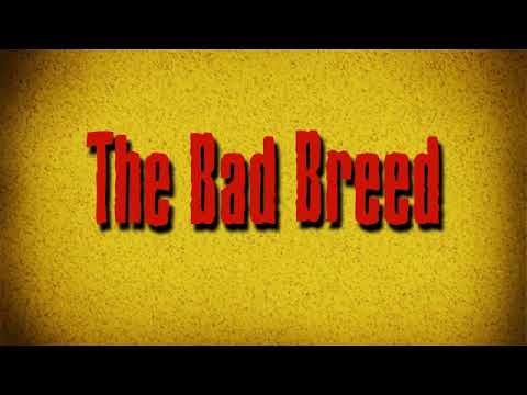 The Bad Breed - Snake Girl