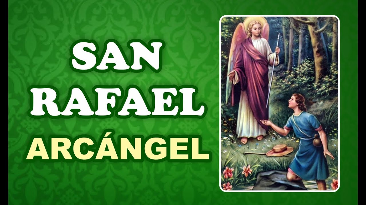 ? Historia de San Rafael Arcángel ?