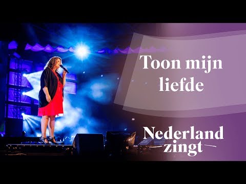 Toon mijn liefde - Nederland Zingt