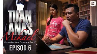 Download lagu [EPISOD PENUH] TUAN ANAS MIKAEL - EP6 mp3