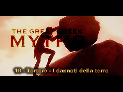 10 - Tartaro  - I dannati della terra | The Great Greek Myths | I grandi miti greci, episodio 10