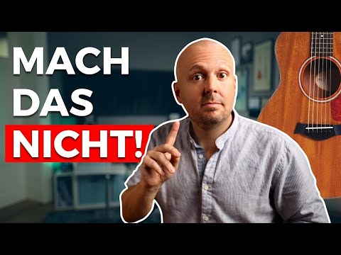 RICHTIG Gitarre lernen - Vermeide diese 7 FEHLER!