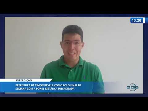 Prefeitura de Timon revela como foi o final de semana com interdicão da ponte metaÌlica (25 05