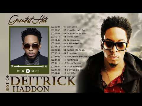 Deitrick Haddon Best Christian Worship Songs 2022 ☘️ Top 20 Best Hits Of Deitrick Haddon