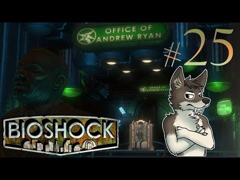 Let's Play BIOSHOCK REMASTERED || RYAN'S FRONT YARD  || BIOSHOCK REMASTERED Gameplay Part 25