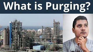 What is purging? | Why nitrogen is used for purging? | Importance of purging | Core Engineering