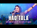Haq Tala Psalm Zabur 91 Dr Mahima Arul Ps Arul Thomas Urdu Worship Song Glory To God India