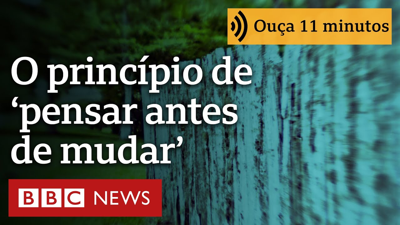 A cerca de Chesterton, o princípio que te obriga a pensar duas vezes antes de mudar algo