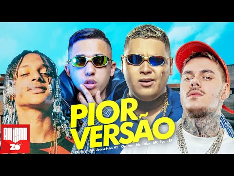 DJ Boy - Pior Versão - MC Ryan SP, Joãozinho VT, Oruam e MC Kako