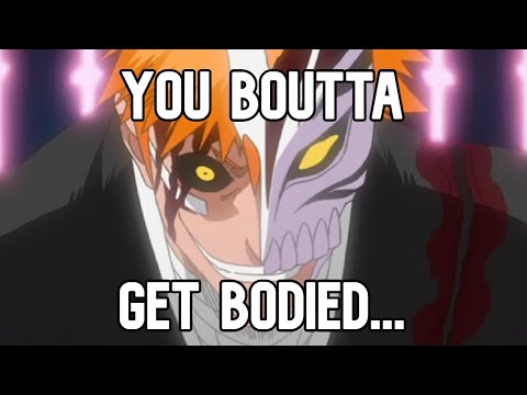 ICHIGO IS JUST BUILT DIFFERENT