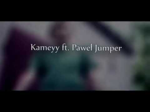 Kameyy ft. Paweł Jumper "Freaky like me" 1h