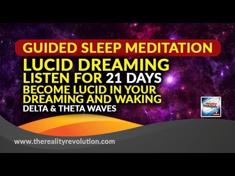 GUIDED SLEEP MEDITATION: LUCID DREAMING - BECOME LUCID IN YOUR DREAMING AND WAKING - DELTA & THETA