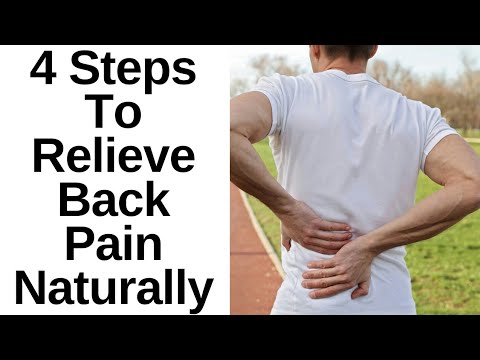 4 Steps To Relieve Back Pain Naturally