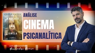 Psychoanalytic Analysis of the Film "The Woman in the Window" | Alexandre Alonso