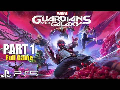 Marvel's Guardians of The Galaxy PS5 - Gameplay Walkthrough Part 1 (Full Game) No Commentary 2021