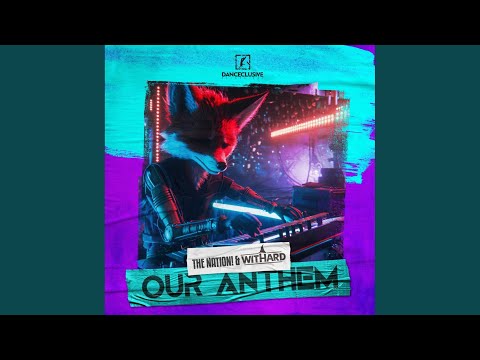 Our Anthem (Extended Mix)