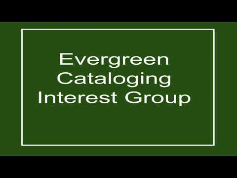 Cataloging Interest Group 2022.05.10