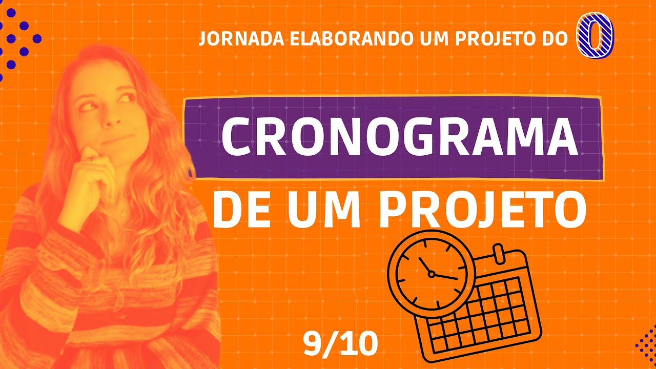 Cronograma de um Projeto Cultural e Social #editais #leisdeincentivos #terceirosetor