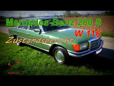 MB 280 S W 116  I    Zustandsbericht