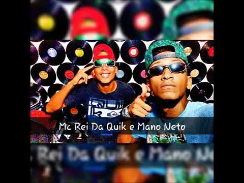 Mano Neto E MC Rei Da Quik - Essa Novinha Gera Demais