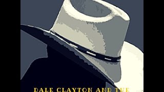 Hat Pulled Down So Low - Dale Clayton and The Dealbreakers