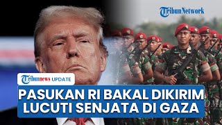 Trump Klaim Bakal Kerahkan Pasukan Indonesia ke Gaza 2 Tahun, Lucuti Senjata Faksi-faksi Palestina