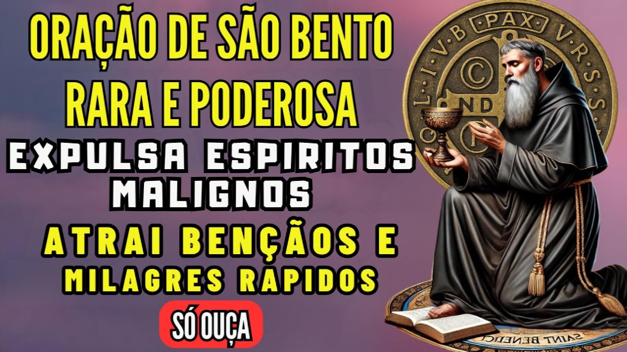 🛡️ Oração Poderosa de São Bento: Expulse Demônios, Atraia Bênçãos, Prosperidade e Riquezas✨