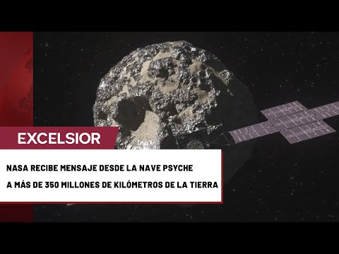 NASA recibe mensaje desde la nave Psyche a más de 350 millones de kilómetros de la Tierra