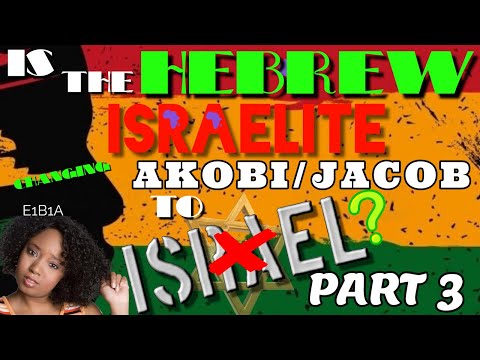 WHEN THE HEBREW ISRAELITE CHANGED AKOBI/JACOB TO ISRAEL - PART 3