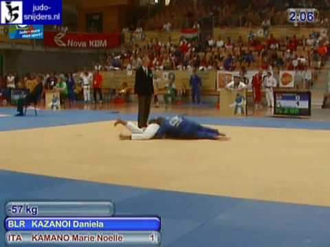 Judo 2009 Koper: Kazanoi (BLR) - Kamano (ITA) [-57kg].