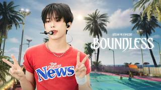 Premiere Videoㅣ&TEAM VR CONCERT : BOUNDLESS