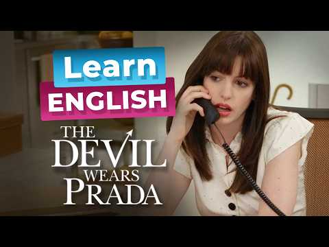 Learn English with The DEVIL WEARS PRADA — First Day at Work