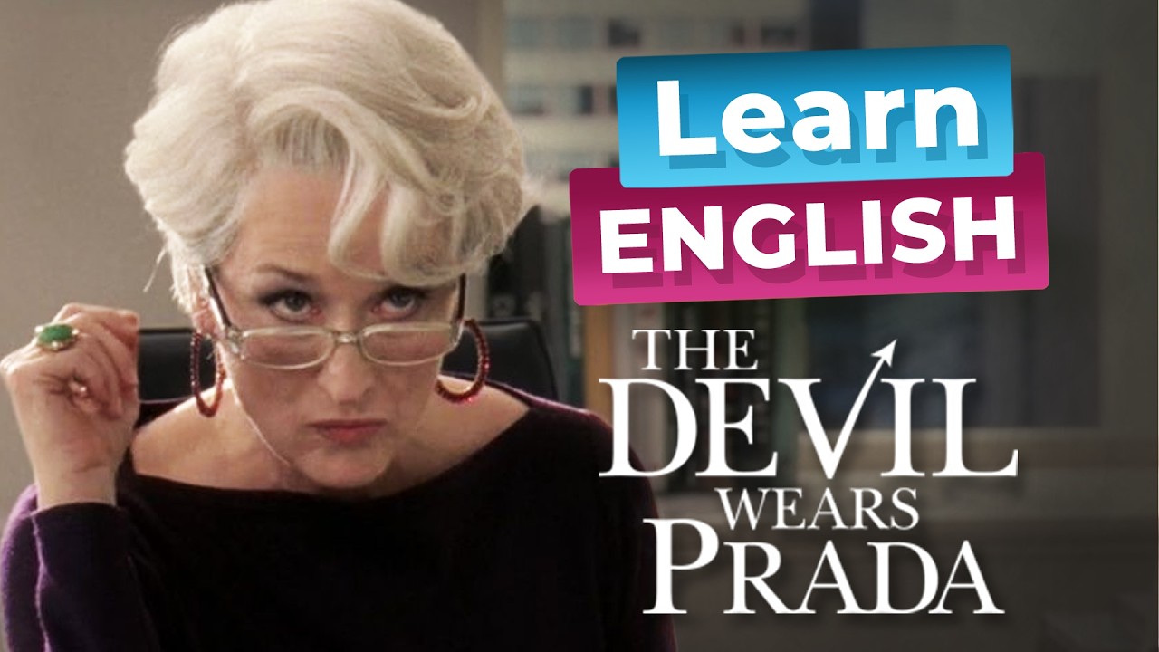 Learn English with The DEVIL WEARS PRADA — First Day at Work