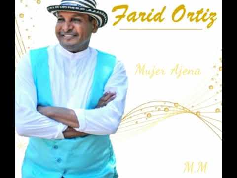 Mujer Ajena -Farid Ortiz y el negrito Osorio