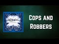 The Hoosiers - Cops and Robbers (Lyrics)