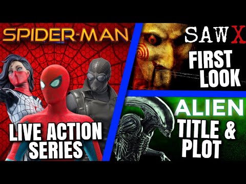 Sony Making Multiple Live Action Spider-Man Series, Saw X First Look, Alien Reboot Details & MORE!!