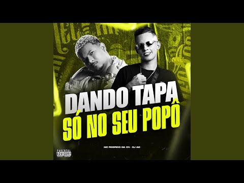 Dando Tapa Só no Seu Popô