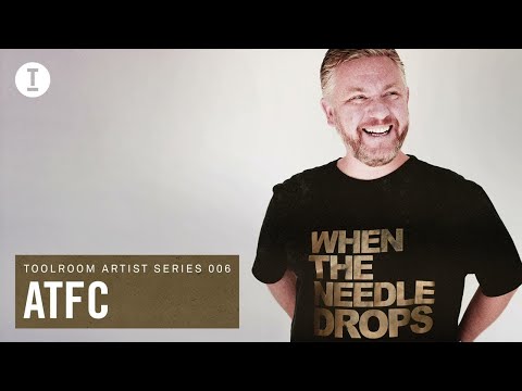 Toolroom Artist Series 006 - ATFC (60 Min House/Tech House Mix)