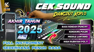 Download lagu CEK SOUND DANGDUT KOPLO FULL BASS TERBARU 2025 COCOK DI PLAY SORE HARI TEMAN NGOPI SANTAI mp3