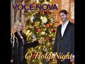 VOCE NOVA - O Holy Night (lyrics video)