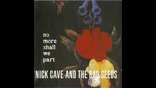 Nick Cave &amp; The Bad Seeds – Darker With The Day